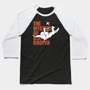 DB Cooper Mystery - DB Cooper Urban Legend Baseball T-Shirt